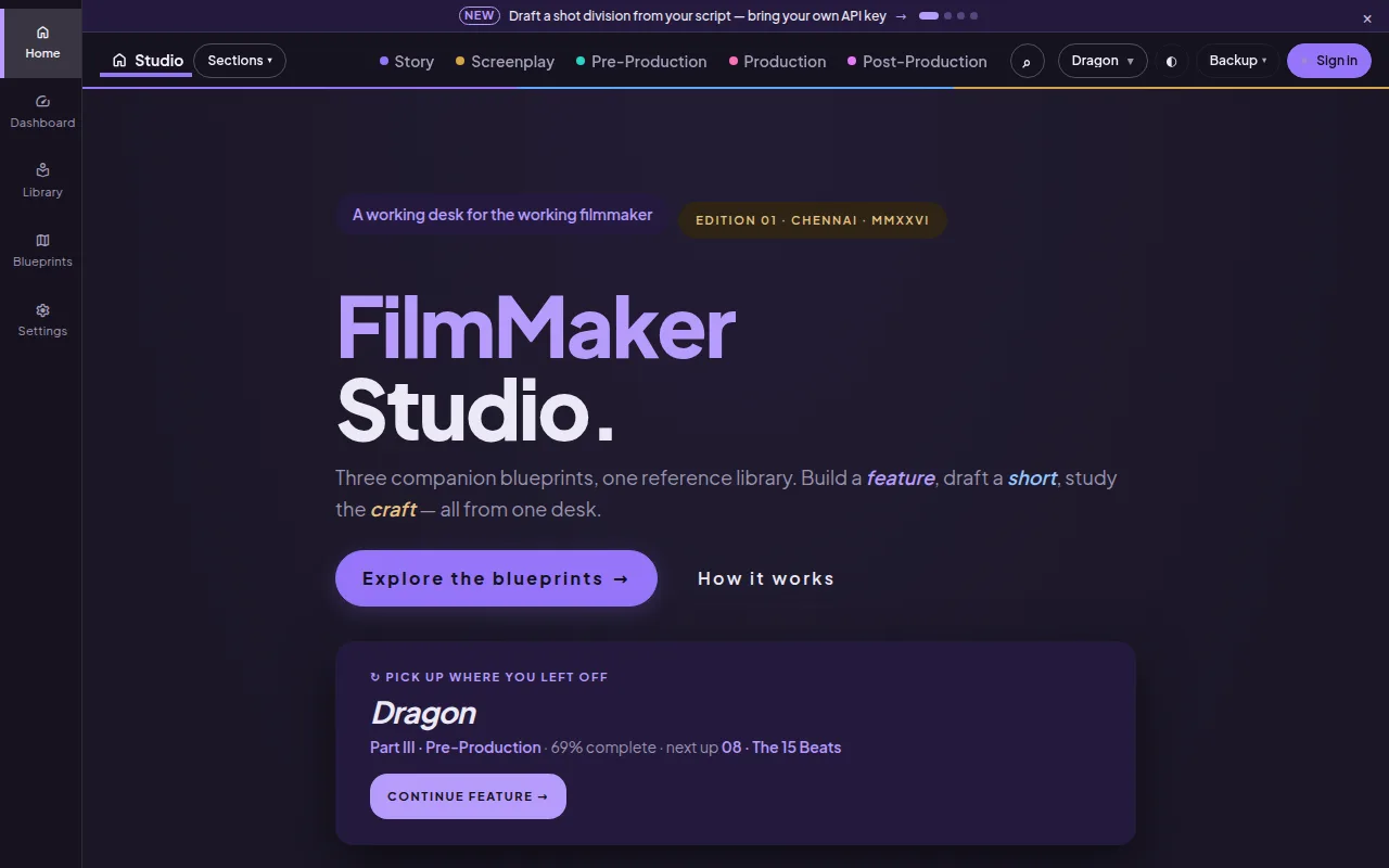The studio's home screen with the Dragon sample film open, showing where you left off in the feature blueprint.